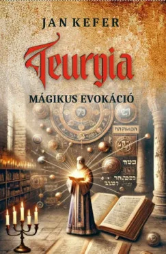 Teurgia - Mágikus evokáció
