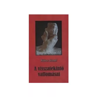 A visszatekintő vallomásai