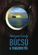 Búcsú a tengerektől