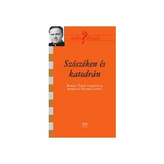   Szószéken és katedrán - Borián Tibor piaristával beszélget Kozma László