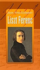 Liszt Ferenc - Avagy a szétforgácsolódás csodája