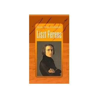 Liszt Ferenc - Avagy a szétforgácsolódás csodája