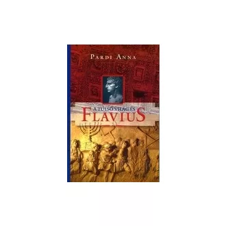 A túlsó világ és Flavius