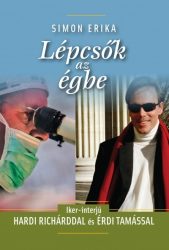   Lépcsők az égbe - Iker-interjú Hardi Richárddal és Érdi Tamással