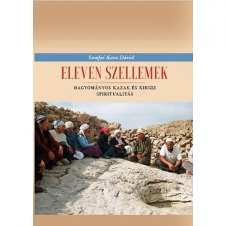   Eleven szellemek - Hagyományos kazak és kirgiz spiritualitás