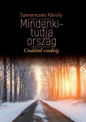 Mindenki-tudja ország - Csodától csodáig