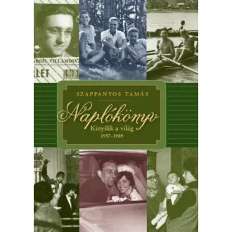 Naplókönyv - Kinyílik a világ 1957-1989