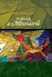 Próféciák a Messiásról