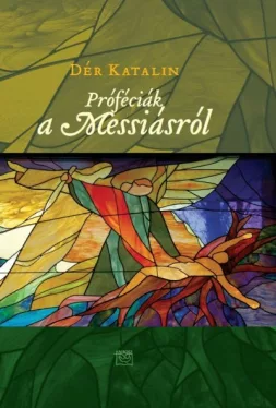 Próféciák a Messiásról