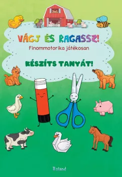 Vágj és ragassz! - Készíts tanyát!