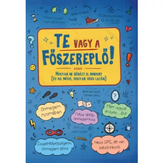 Te vagy a főszereplő!