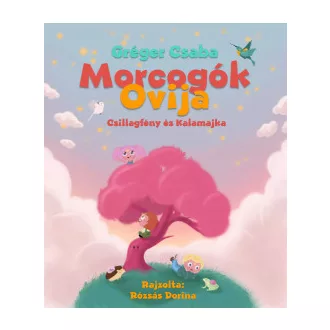 Morcogók ovija - Csillagfény és Kalamajka