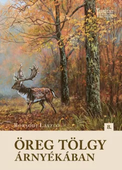 Borsodi László - Öreg tölgy árnyékában