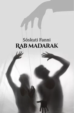 Sóskuti Fanni - Rab madarak