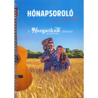 Kremnitzky Géza - Mudris Anett - Hónapsoroló - A Hungarikum együttes dalaival