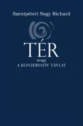 Tér - Avagy a konzervatív távlat