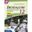 Irodalom 12. - Emelt szintű érettségire készülőknek