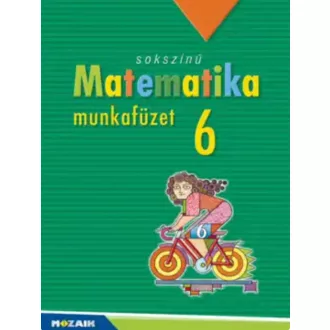 Sokszínű matematika munkafüzet 6. MS - 2316