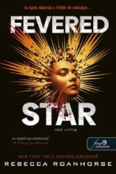 Fevered Star - Izzó csillag - Föld és Ég között 2.