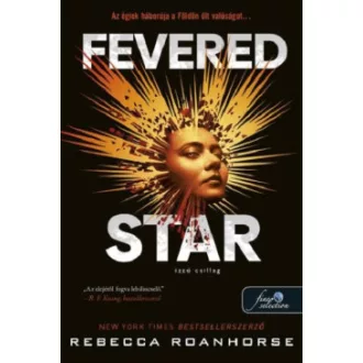 Fevered Star - Izzó csillag - Föld és Ég között 2.