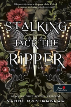 Stalking Jack the Ripper - Hasfelmetsző Jack nyomában - Hasfelmetsző Jack nyomában 1.
