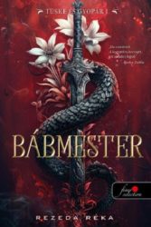 Bábmester - Tüske és gyopár 1.