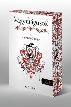 On Sai - Vágymágusok 4. - A háború titka - Éldekorált