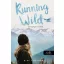 Running Wild - Versengő vadon - Az egyszerű vadon 3.