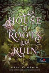   House of Roots and Ruin - Gyökerek és romlás háza - Só és bánat háza 2.