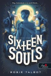 Sixteen Souls - Tizenhat lélek - Tizenhat lélek 1.
