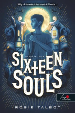Sixteen Souls - Tizenhat lélek - Tizenhat lélek 1.
