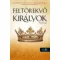 Feltörekvő királyok - A rab herceg 3.