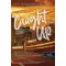 Caught Up - Szerelem a meglepetések között - Windy City 3.