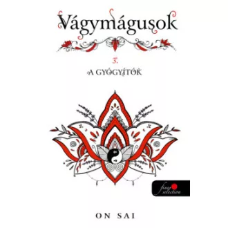 Vágymágusok 3. - A gyógyítók - Éldekorált