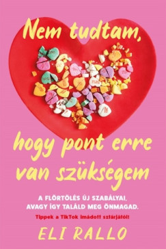 Nem tudtam, hogy pont erre van szükségem