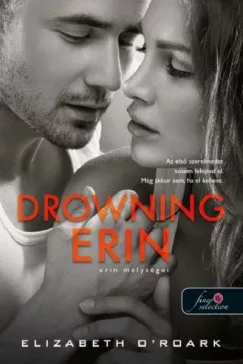 Drowning Erin - Erin mélységei - Waking Olivia 2.