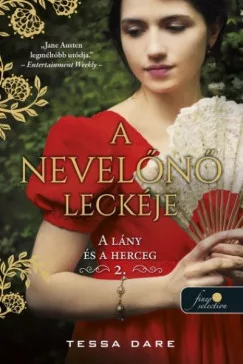 Tessa Dare - A nevelőnő leckéje - A lány és a herceg 2.