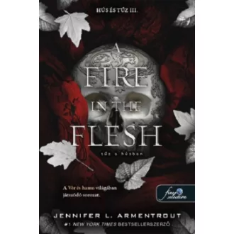 A Fire in the Flesh - Tűz a húsban - Hús és tűz 3.