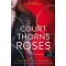 Sarah J. Maas - A Court of Thorns and Roses - Tüskék és rózsák udvara - Tüskék és rózsák udvara 1.