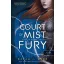 A Court of Mist and Fury - Köd és harag udvara - (Tüskék és rózsák udvara 2.)