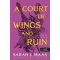 Sarah J. Maas - A Court of Wings and Ruin - Szárnyak és pusztulás udvara - Tüskék és rózsák udvara 3.