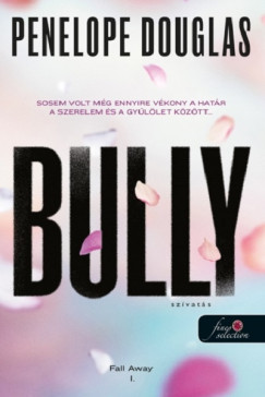 Bully - Szívatás - Fall Away 1.