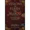 Visions of Flesh and Blood - Hús és vér látomásai - Vér és hamu