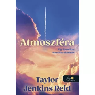 Taylor Jenkins Reid - Atmoszféra