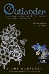 Diana Gabaldon - Outlander 9/2 - Mondd meg a méheknek, hogy nem térek vissza - kemény kötés