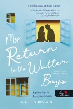 Ali Novak - My Return to the Walter Boys - Visszatérés a Walter fiúkhoz