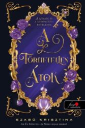 Szabó Krisztina - A törhetetlen átok
