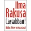 Lassabban!