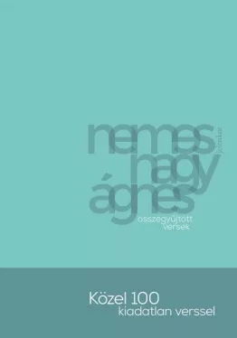 Összegyűjtött versek - Közel 100 kiadatlan verssel