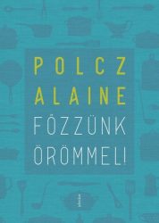 Főzzünk örömmel!